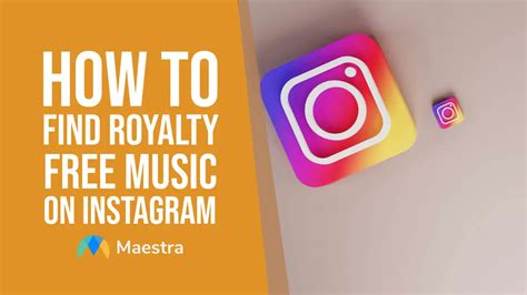 how to find copyright free music on instagram: a guide for the modern artist